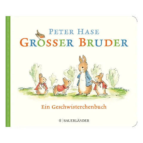 Bilderbuch „Peter Hase – Großer Bruder“ mit Peter Hase und kleinen Hasengeschwistern